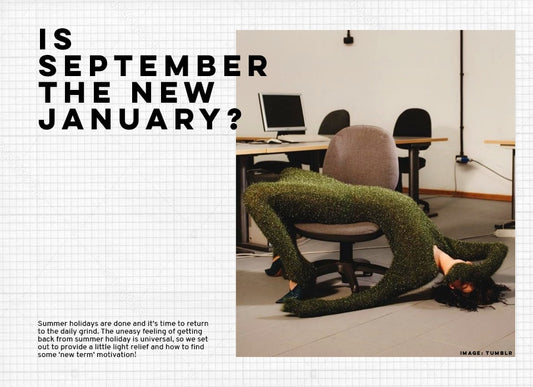 Is September the new January?